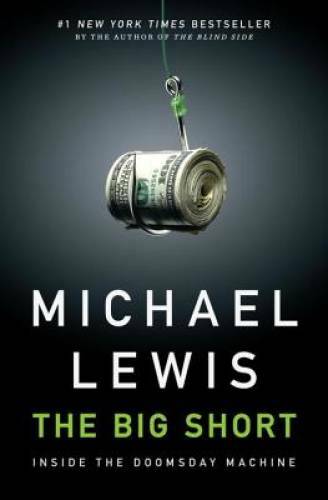 The Big Short: Inside the Doomsday Machine - Hardcover - VERY GOOD