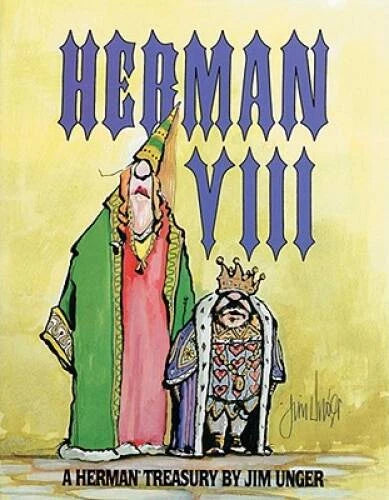 Herman VIII: A Herman Treasury - Paperback By Unger, Jim - GOOD
