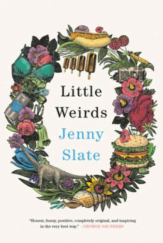 Little Weirds - Hardcover By Slate, Jenny - GOOD