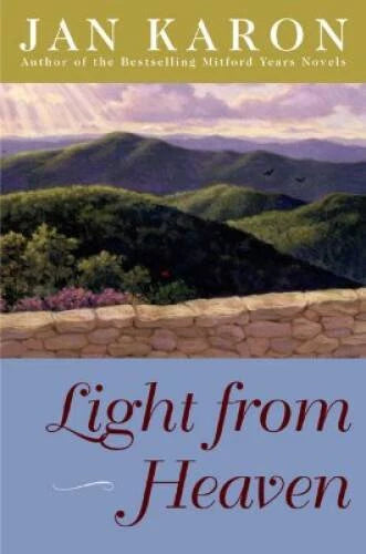 Light from Heaven - Hardcover By Jan Karon - VERY GOOD