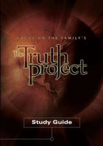 Focus On the Family's The Truth Project Study Guide - Paperback - GOOD