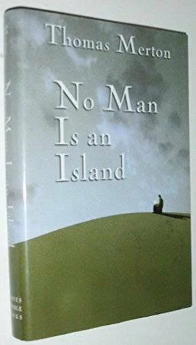 No Man Is an Island - Hardcover By Merton, Thomas - GOOD