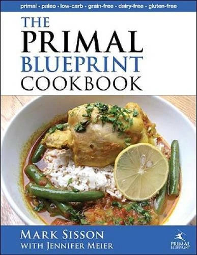 The Primal Blueprint Cookbook: Primal, Low Carb, Paleo, Grain-Free, - VERY GOOD