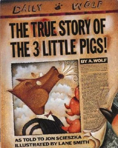 The True Story of the Three Little Pigs - Paperback By Scieszka, Jon - VERY GOOD
