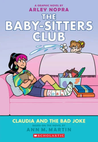 Claudia and the Bad Joke: A Graphic Novel (The Baby-sitters Club 15 - VERY GOOD