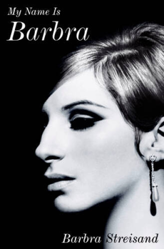My Name Is Barbra - Hardcover By Streisand, Barbra - GOOD