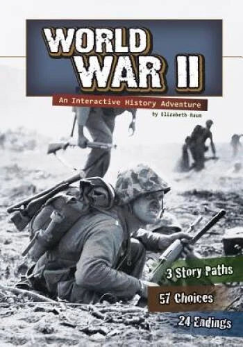 World War II: An Interactive History Adventure (You Choose: History) - GOOD