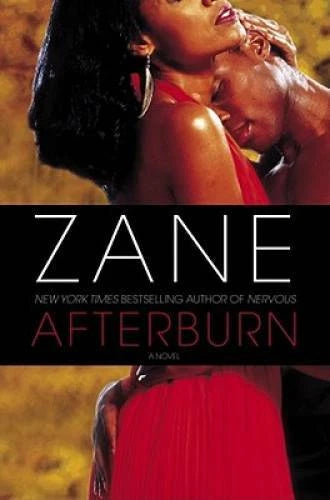 Afterburn: A Novel - Hardcover By Zane - GOOD