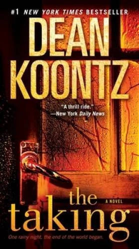 The Taking: A Novel - Mass Market Paperback By Koontz, Dean - VERY GOOD