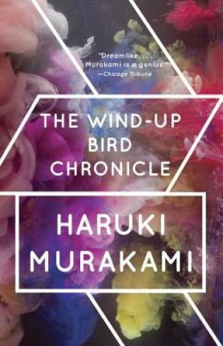 The Wind-Up Bird Chronicle: A Novel - Paperback By Haruki Murakami - GOOD
