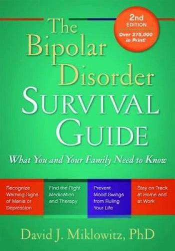 The Bipolar Disorder Survival Guide, Second Edition: What You and Yo - VERY GOOD