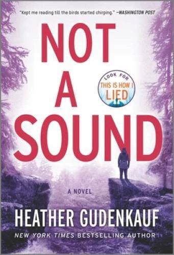 Not a Sound: A Novel - Mass Market Paperback By Gudenkauf, Heather - GOOD