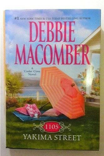 1105 Yakima Street - Hardcover By Debbie Macomber - GOOD