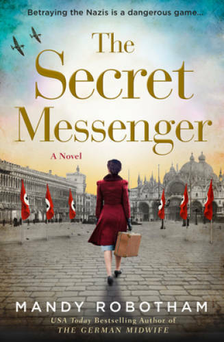 The Secret Messenger - Paperback By Robotham, Mandy - GOOD