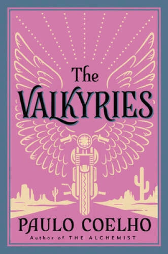 The Valkyries - Paperback By Coelho, Paulo - GOOD