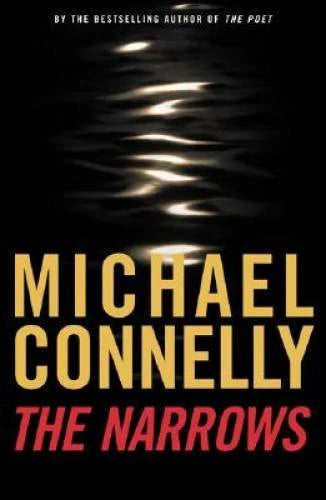 The Narrows - Hardcover By Connelly, Michael - GOOD