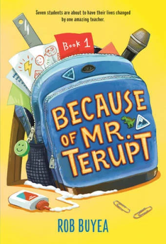 Because of Mr. Terupt - Paperback By Buyea, Rob - VERY GOOD