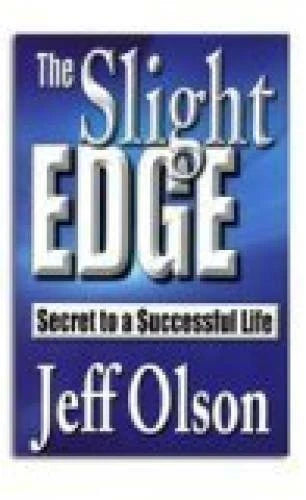 The Slight Edge: Secret to a Successful Life - Paperback - VERY GOOD
