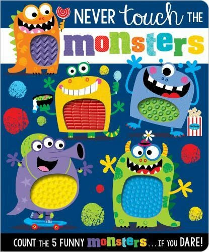 Never Touch the Monsters (Never Touch a) - Board book - VERY GOOD