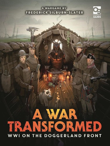 Osprey Games: A War Transformed: WWI on the Doggerland Front