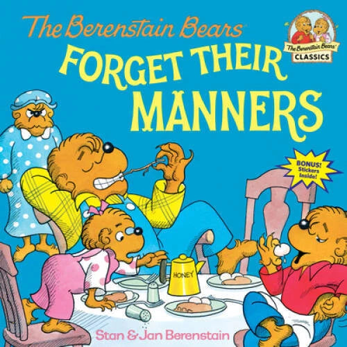 The Berenstain Bears Forget Their Manners - Paperback By Berenstain, Stan - GOOD