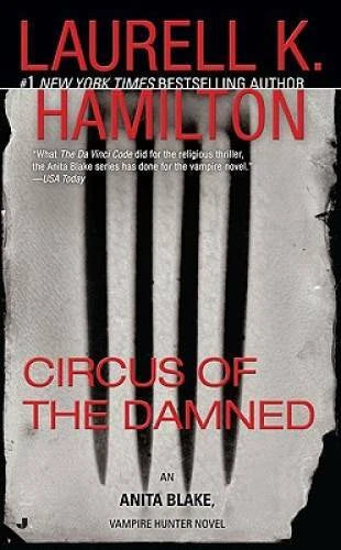 Circus of the Damned (Anita Blake, Vampire Hunter, Book 3) - GOOD