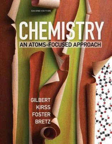 Chemistry: An Atoms-Focused Approach (Second Edition) - Hardcover - GOOD