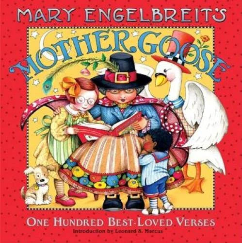 Mary Engelbreit's Mother Goose: One Hundred Best-Loved Verses - Hardcover - GOOD