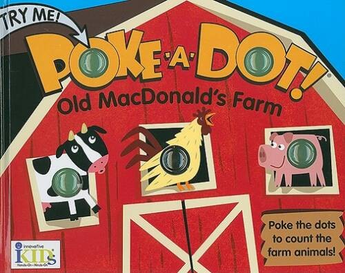 OLD MACDONALD'S FARM (Poke-A-Dot!) - Board book By IKids - VERY GOOD