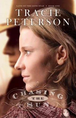Chasing the Sun (Land of the Lone Star) (Volume 1) - Paperback - GOOD