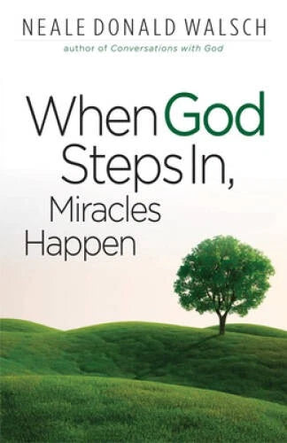 When God Steps In, Miracles Happen - Paperback - VERY GOOD