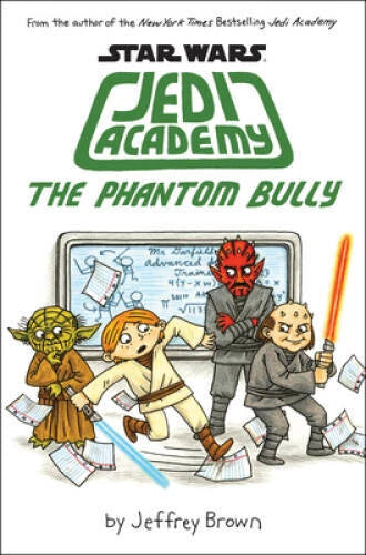 The Phantom Bully (Star Wars: Jedi Academy #3) - Hardcover - GOOD