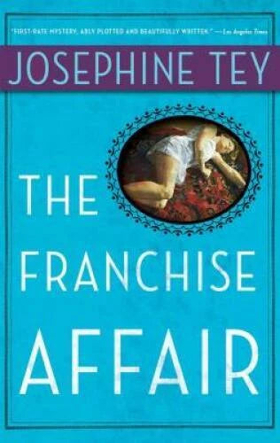The Franchise Affair - Paperback By Josephine Tey - VERY GOOD