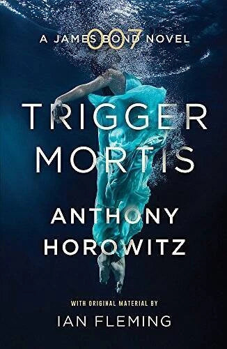 Trigger Mortis - Paperback By Horowitz, Anthony - GOOD