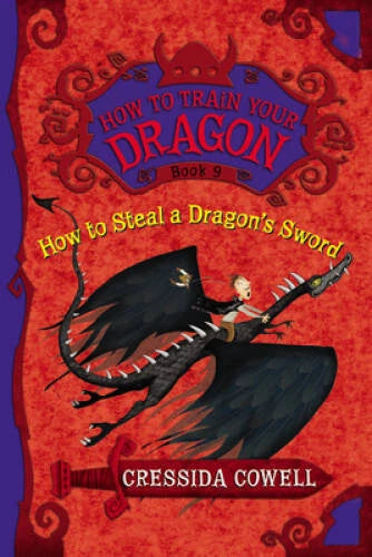 How to Train Your Dragon: How to Steal a Dragon's Sword - Hardcover - VERY GOOD