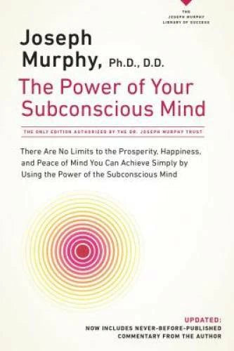 The Power of Your Subconscious Mind: There Are No Limits to the Prosperit - GOOD