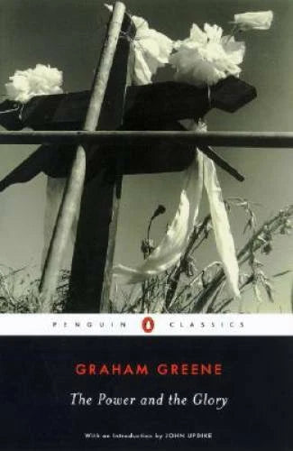 The Power and the Glory (Penguin Classics) - Paperback By Greene, Graham - GOOD