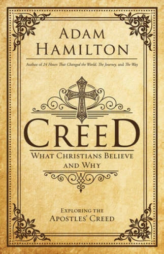 Creed: What Christians Believe and Why (Creed series) - Hardcover - GOOD