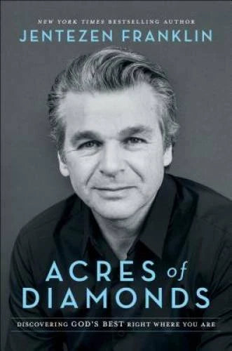 Acres of Diamonds: Discovering God's Best Right Where You Are - Hardcover - GOOD