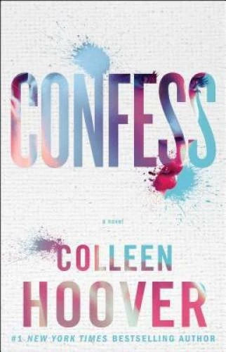 Confess: A Novel - Paperback By Hoover, Colleen - GOOD