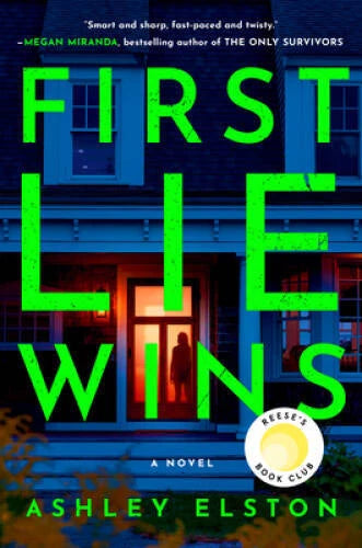 First Lie Wins: A Novel - Hardcover By Elston, Ashley - GOOD