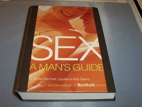 Sex: A Man's Guide - Hardcover By Bechtel, Stefan - VERY GOOD