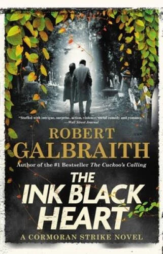 The Ink Black Heart (A Cormoran Strike Novel, 6) - Hardcover - GOOD