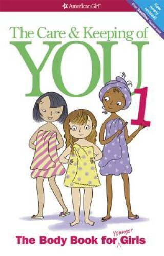 The Care and Keeping of You: The Body Book for Younger Girls, Revised - GOOD
