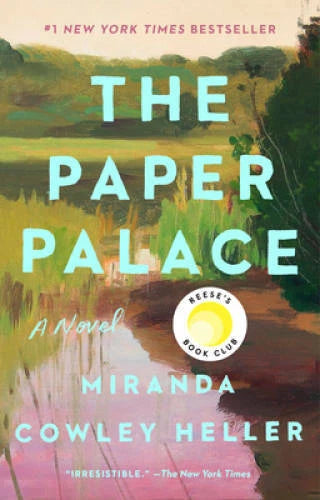 The Paper Palace: A Novel - Paperback By Cowley Heller, Miranda - VERY GOOD