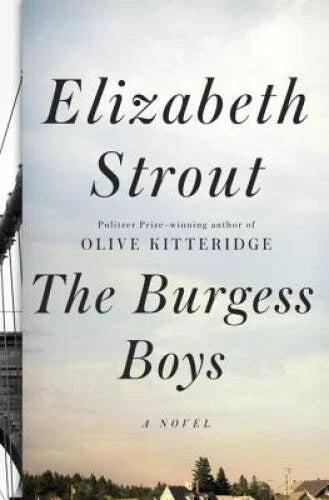 The Burgess Boys: A Novel - Hardcover By Strout, Elizabeth - VERY GOOD