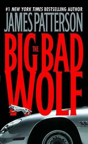 The Big Bad Wolf (Alex Cross) - Mass Market Paperback By Patterson, James - GOOD