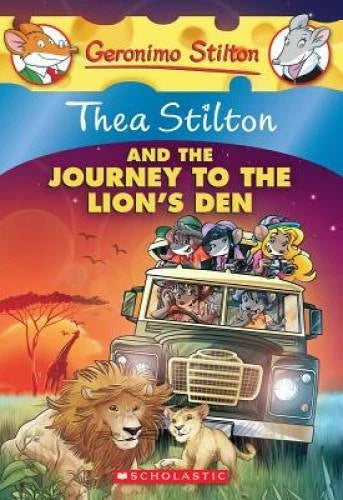 Thea Stilton and the Journey to the Lion's Den: A Geronimo Stilton Ad - GOOD