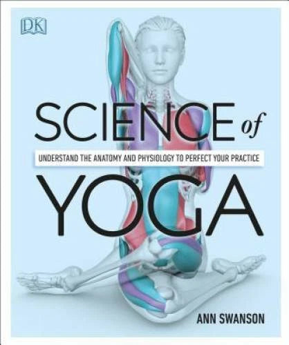 Science of Yoga - Paperback By Swanson, Ann - GOOD