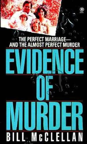 Evidence of Murder (Onyx) - Mass Market Paperback By McClellan, Bill - GOOD
